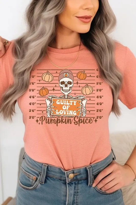 Guilty Of Loving Pumpkin Spice Graphic Tee